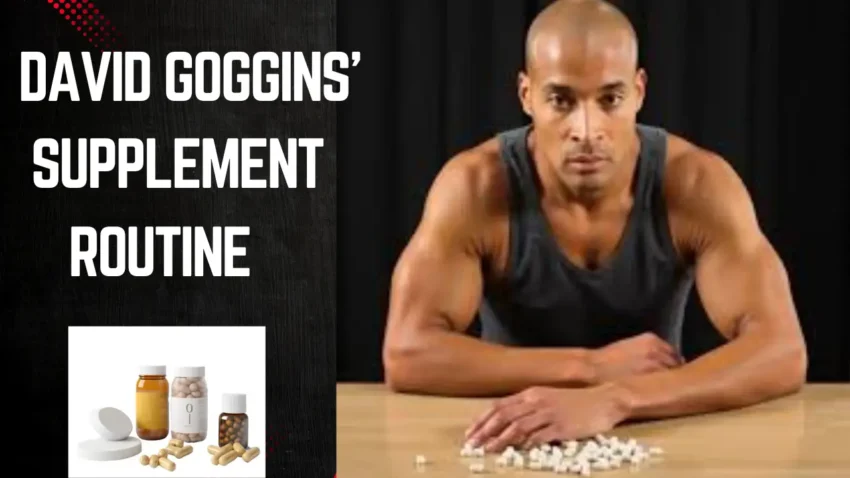 David Goggins Supplement Routine